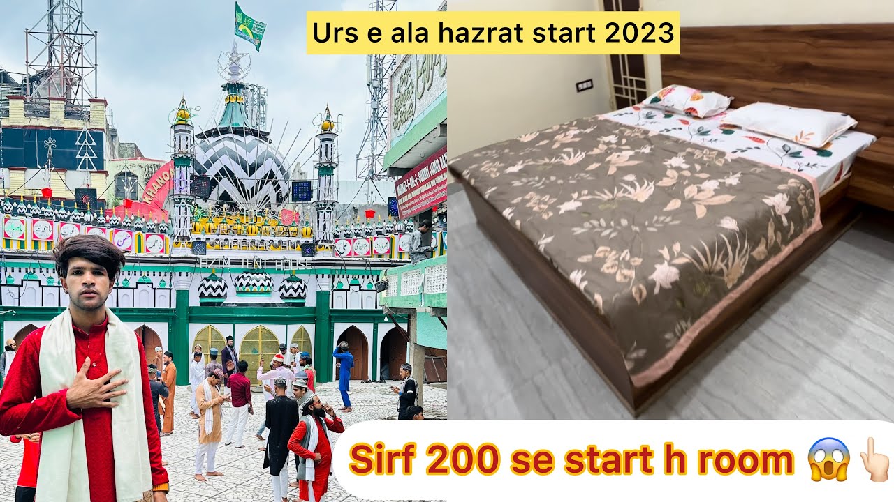 Urs ala hazrat bareilly sharif dargah me sasta or acha hotel room hotel kaha milega 2023 😍👆🏻