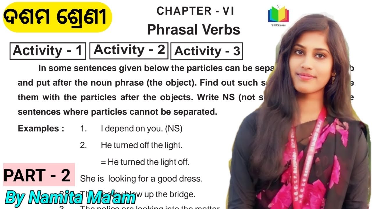 Phrasal Verbs ( Part -2) / Chapter -6/ Activity - 1, 2 & 3/ Class -10/ English Grammar/ Odia Medium 