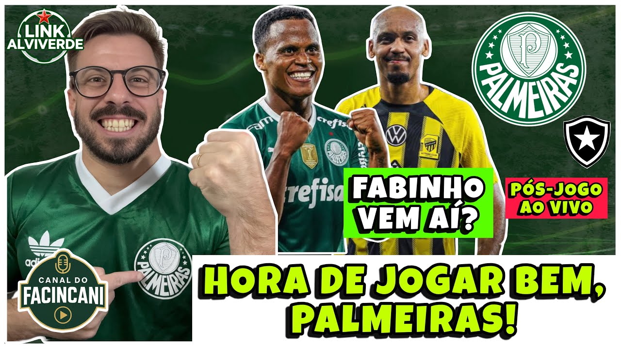 AO VIVO: VITÓRIA MAS COM SUFOCO! 🔥 PRÉ-CONTRATO PARA FABINHO? 💚 PÓS-JOGO PALMEIRAS X BOTAFOGO!