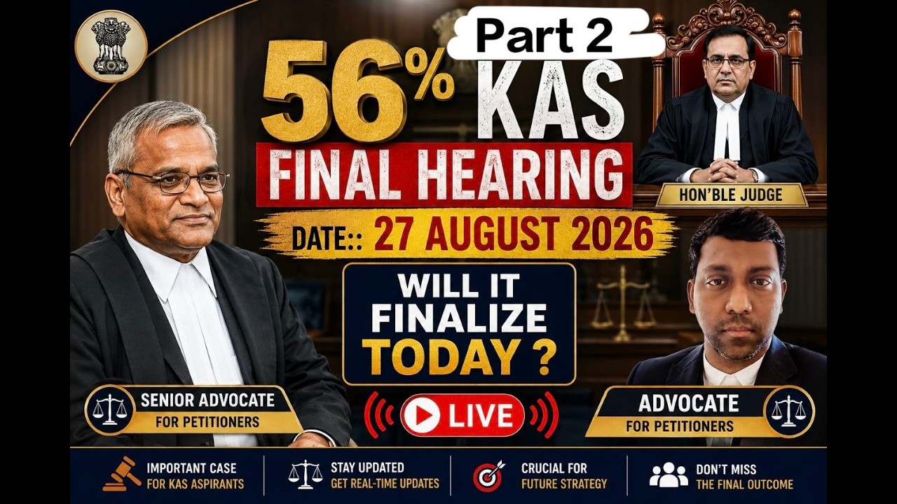 KAS 384 56% RESERVATION LIVE l High court of Karnataka I 27-08-26 PART 2