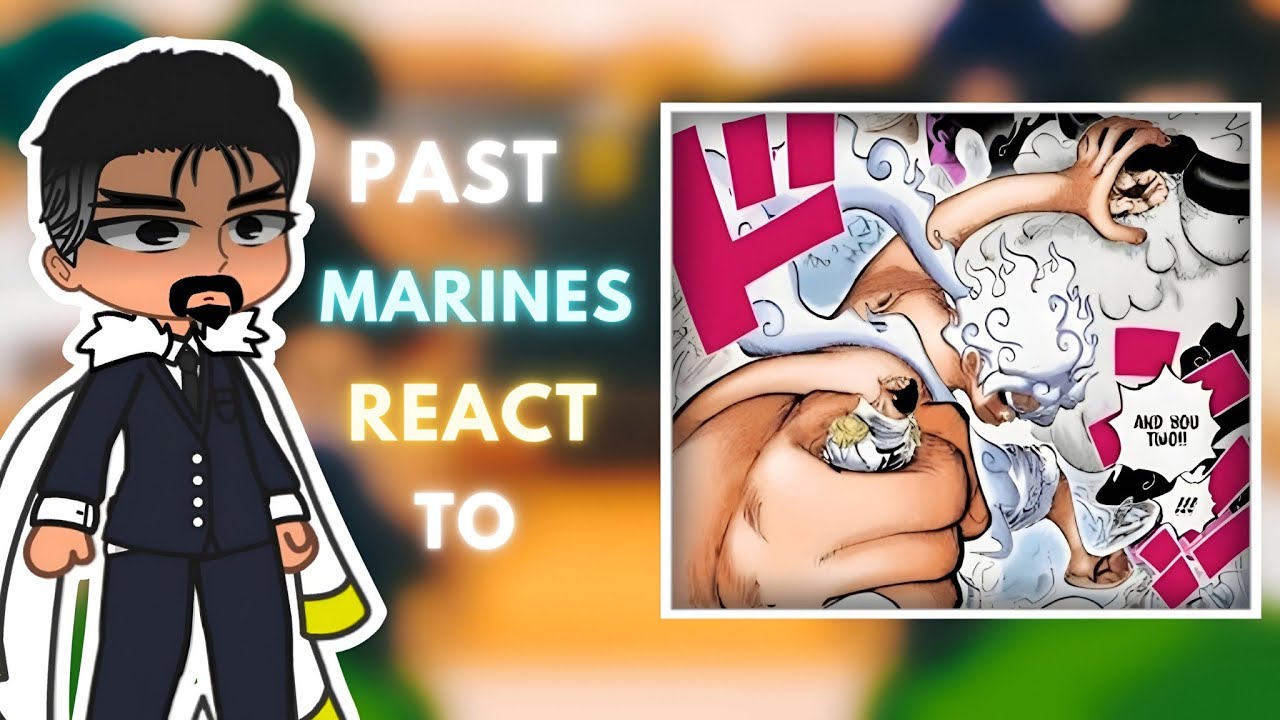 Past Marines React To Future || (All Parts) || One Piece Gacha || react to one piece
