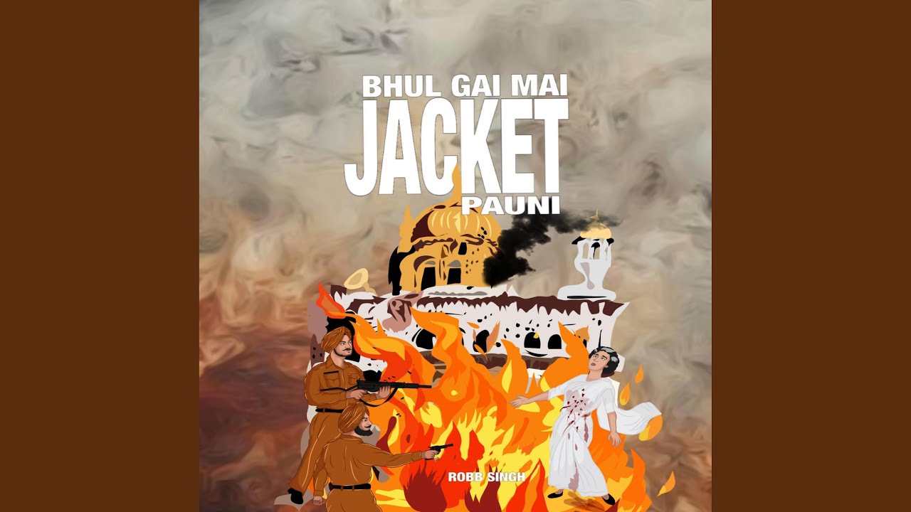Bhul Gai Mai Jacket Pauni