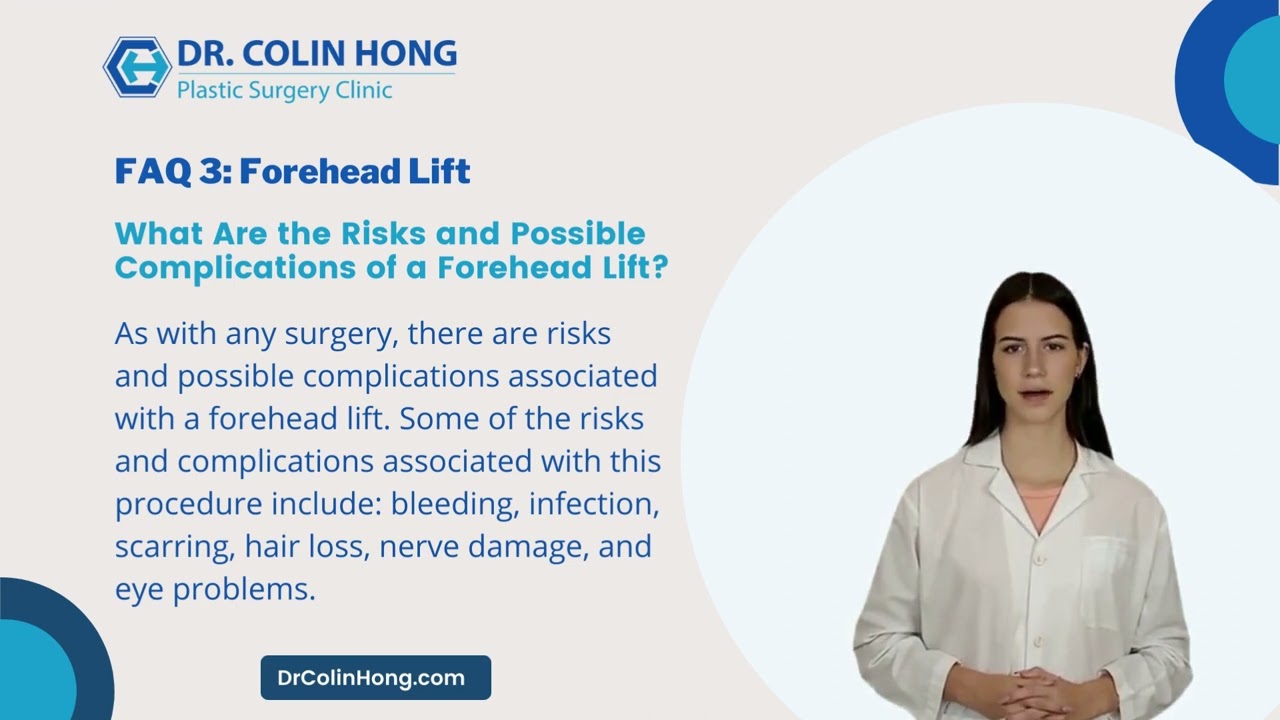 FAQ About Forehead Lift Toronto: What Are the Risks and Possible Complications of a Forehead Lift?