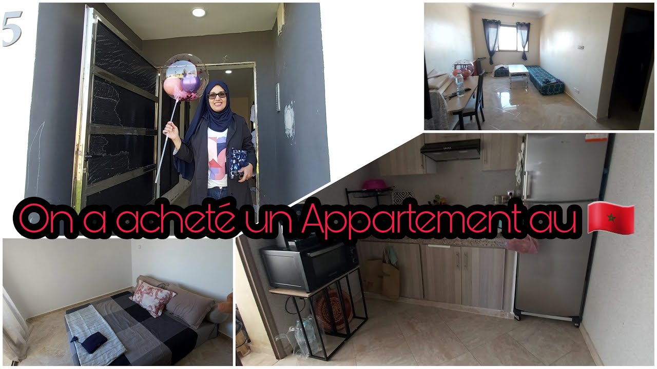 On a acheté un Appartement au MAROC 🇲🇦