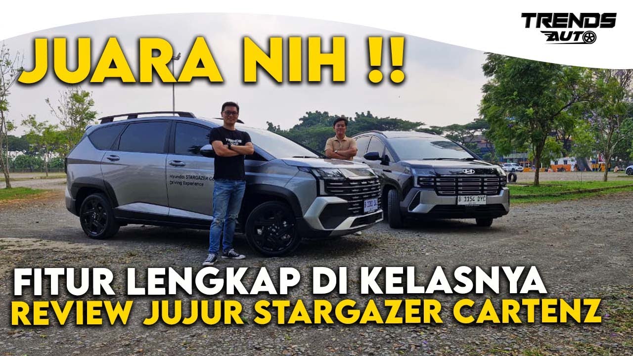 MEMANG JUARA DI KELASNYA REVIEW JUJUR STARGAZER CARTENZ YANG CANGGIH DAN PROMO DI HYUNDAI FATMAWATI