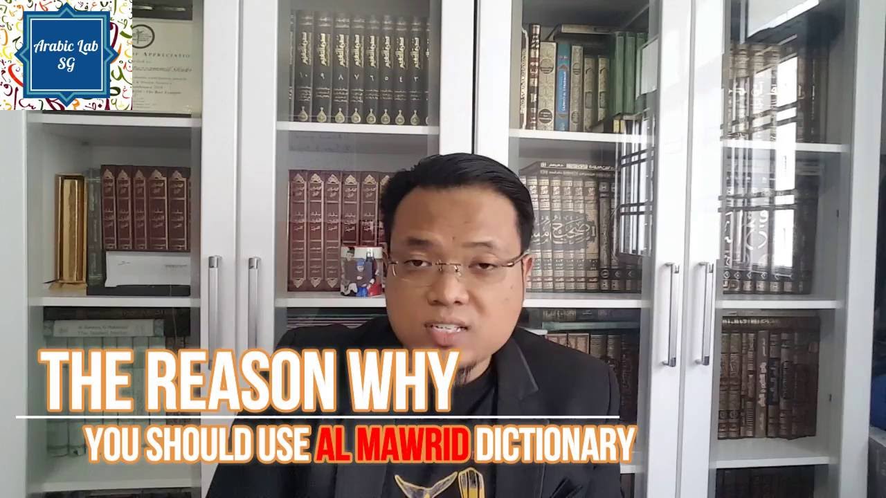 Reason To Use Al Mawrid Dictionary