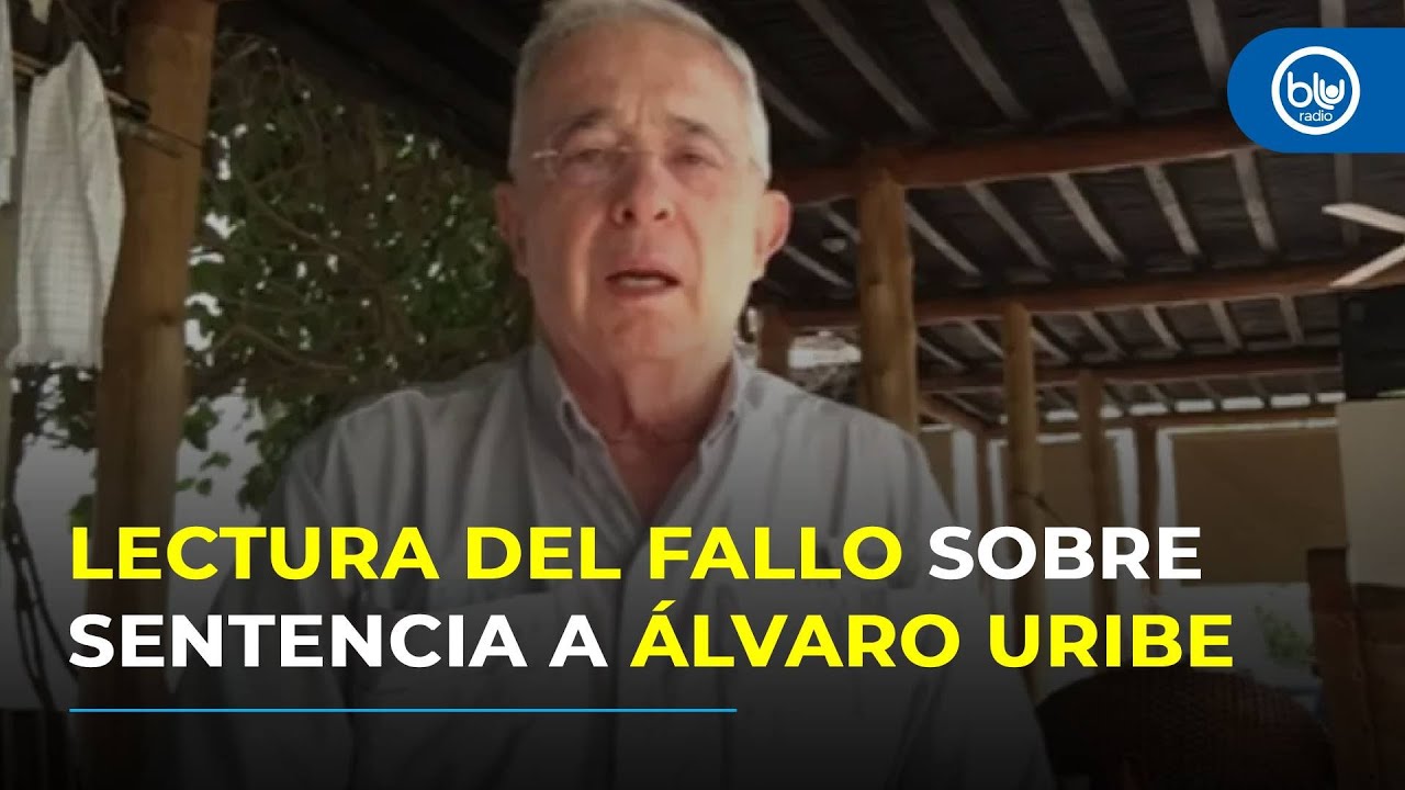 Primera parte del fallo en segunda instancia sobre el caso del expresidente &Aacute;lvaro Uribe
