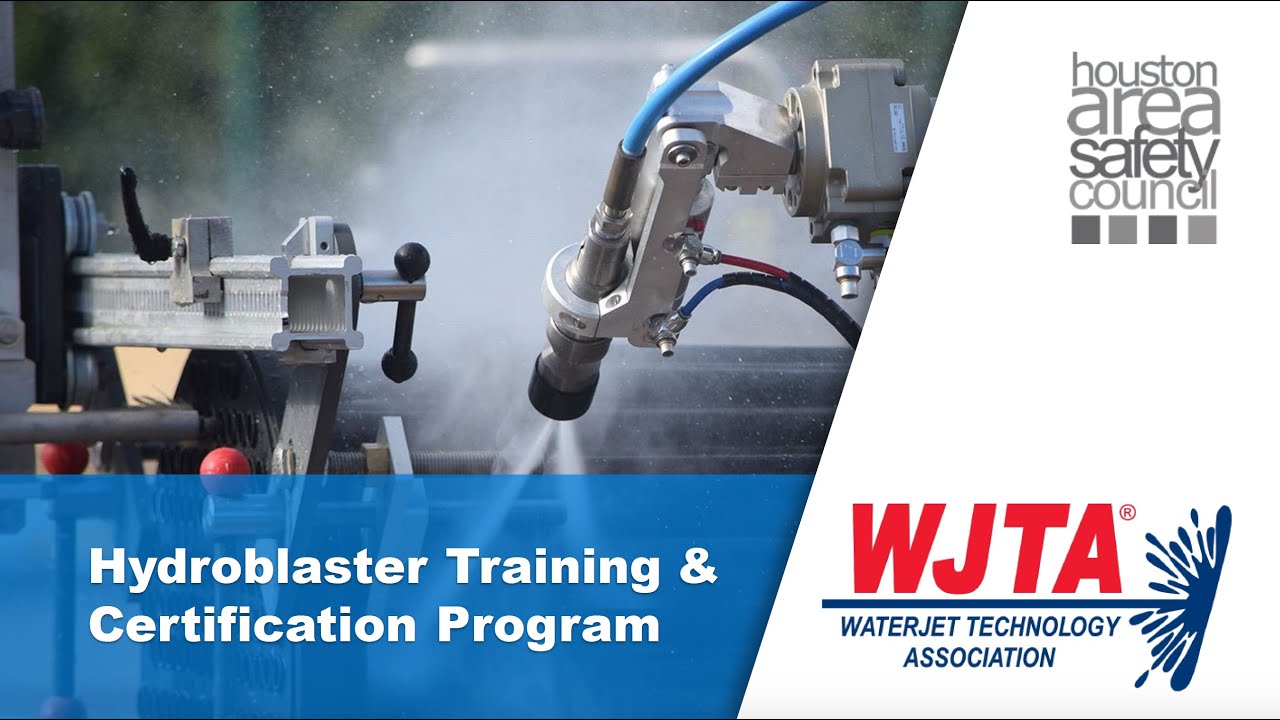 HASC & WJTA  Hydroblaster Training and Certification Webinar