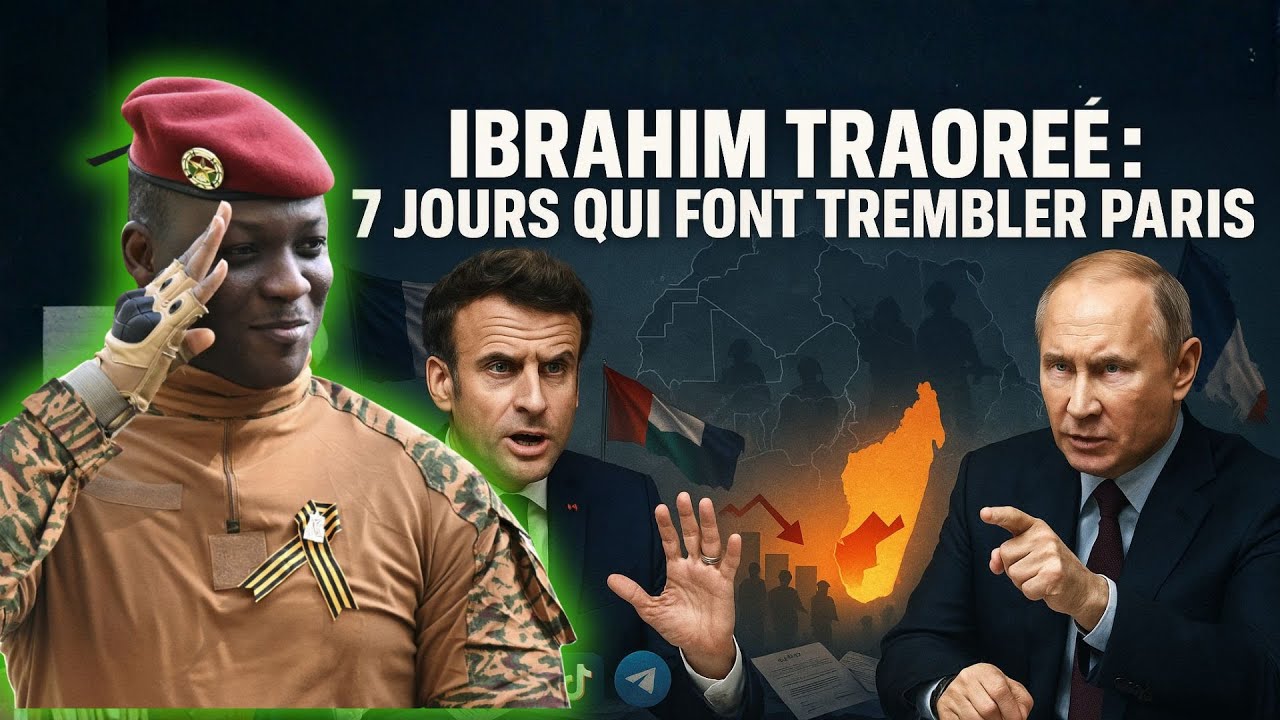 Ibrahim Traoré : le choc des 7 jours qui a fait trembler Paris et l’ONU