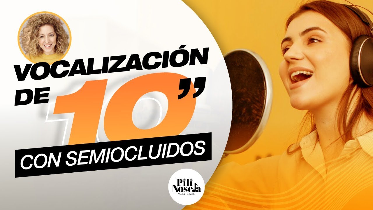 Vocalización de 10 minutos con semiocluidos
