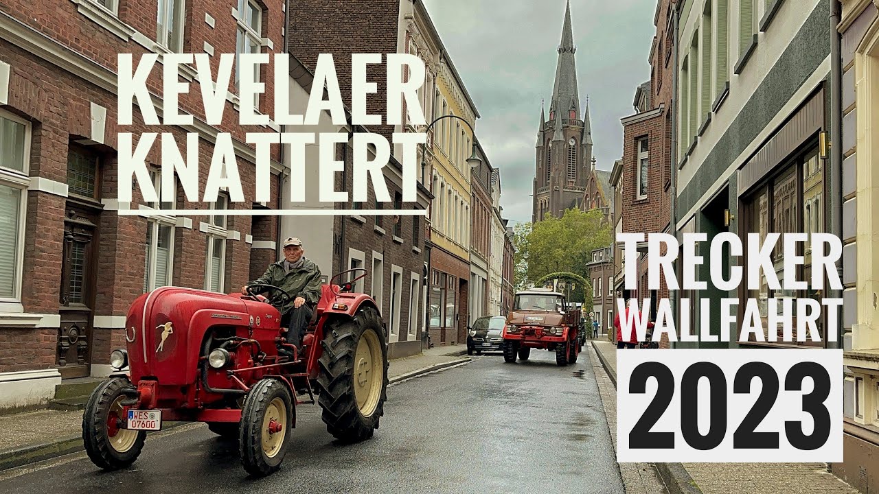 Kevelaer knattert - Trecker Wallfahrt am 03.10.2023