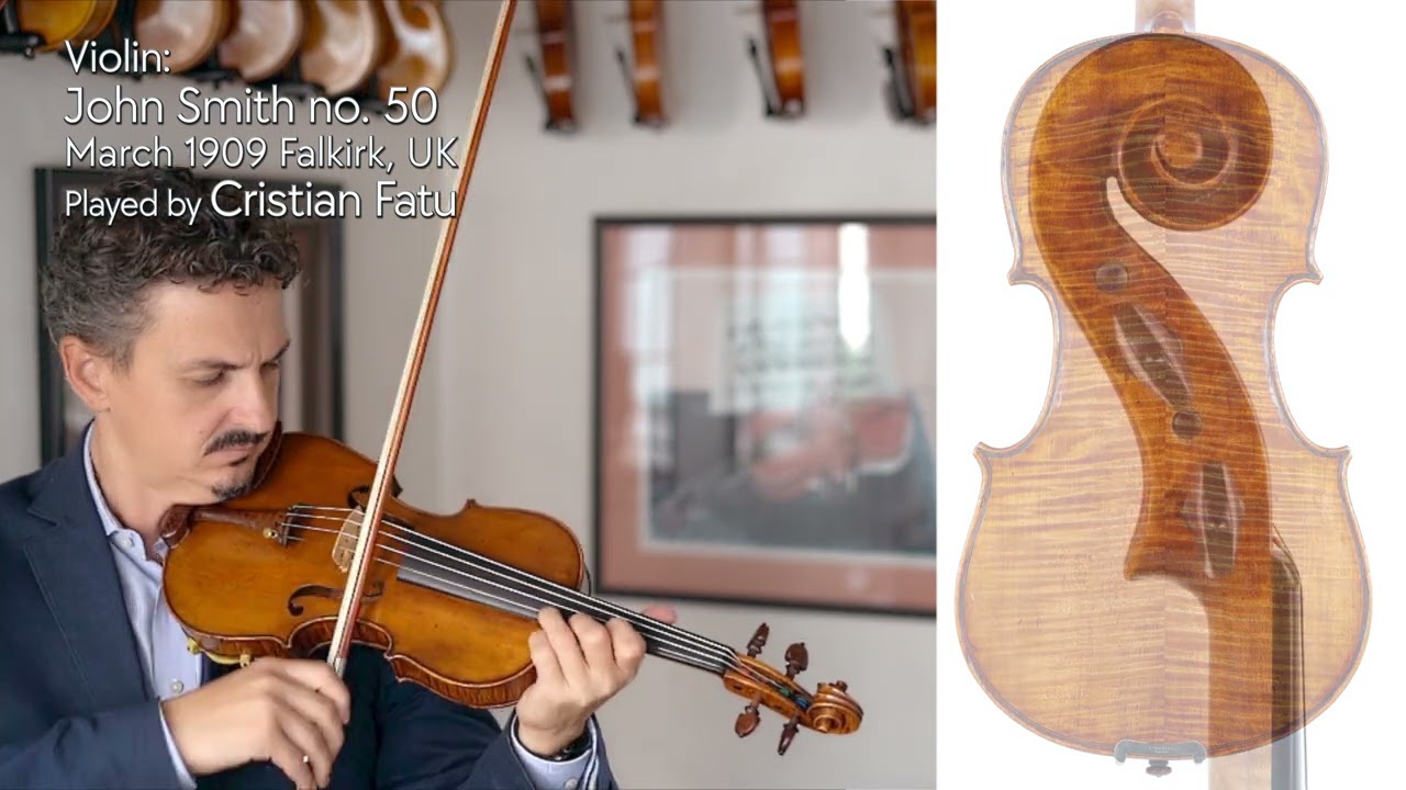 John Smith violin No. 50, Falkirk, March 1909 / Cristian Fatu / at the Metzler Violin Shop