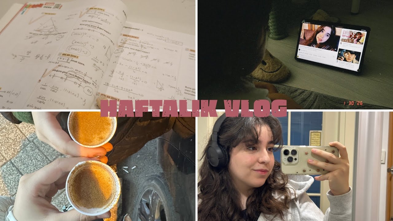 HAFTALIK VLOG | yks, doğum günü… 