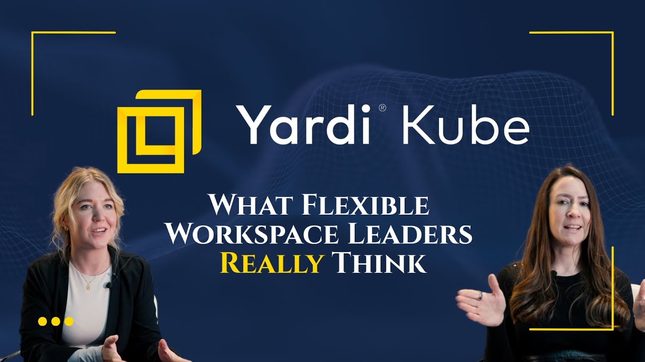 Yardi Kube: What Flexible Workspace Leaders Really Think