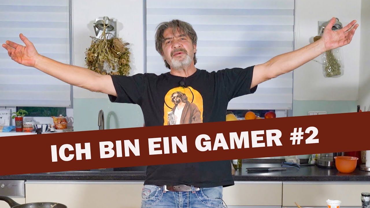 ICH BIN EIN GAMER #2