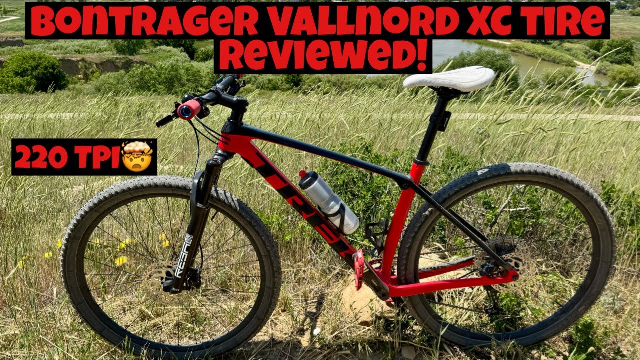 Bontrager Vallnord Tires Reviewed | 220TPI 2.4