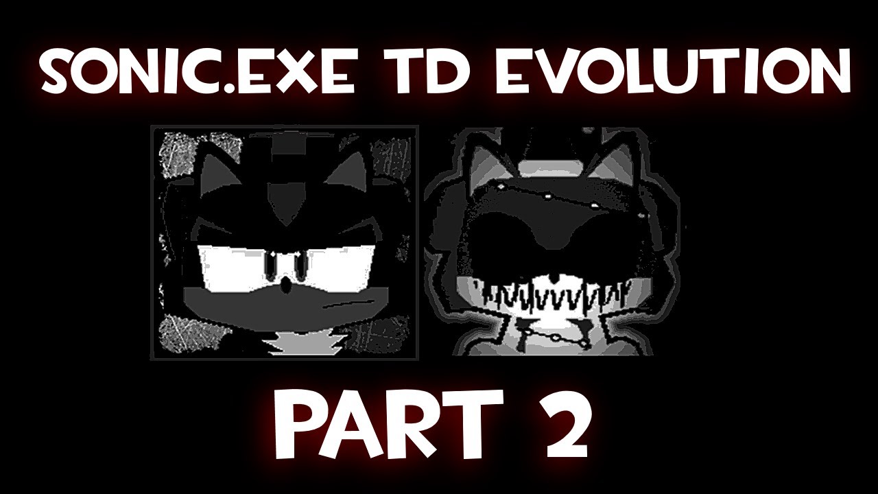 Sonic.EXE The Disaster Evolution | Part 2