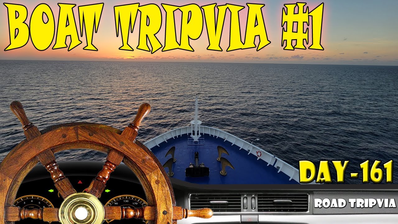 BOAT TRIPVIA #1 - 40 Questions From Cruise Trivia - Random ?'s -Day 161 (ROAD TRIpVIA- Episode 1180)