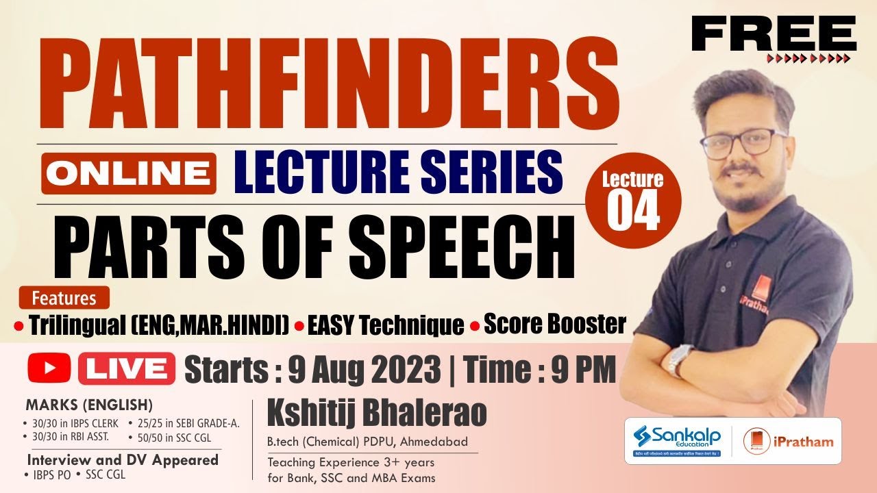 PATHFINDERS Special English Series || Lecture 4 || PARTS OF SPEECH || Kshitij Bhalerao