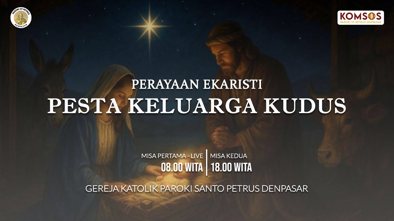 Live Streaming MISA PESTA KELUARGA KUDUS - Paroki St. Petrus Denpasar