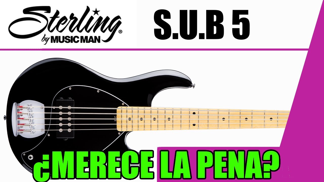 ANÁLISIS 👉Sterling by Music Man S.U.B. Sting Ray 5 👈 Review en Español