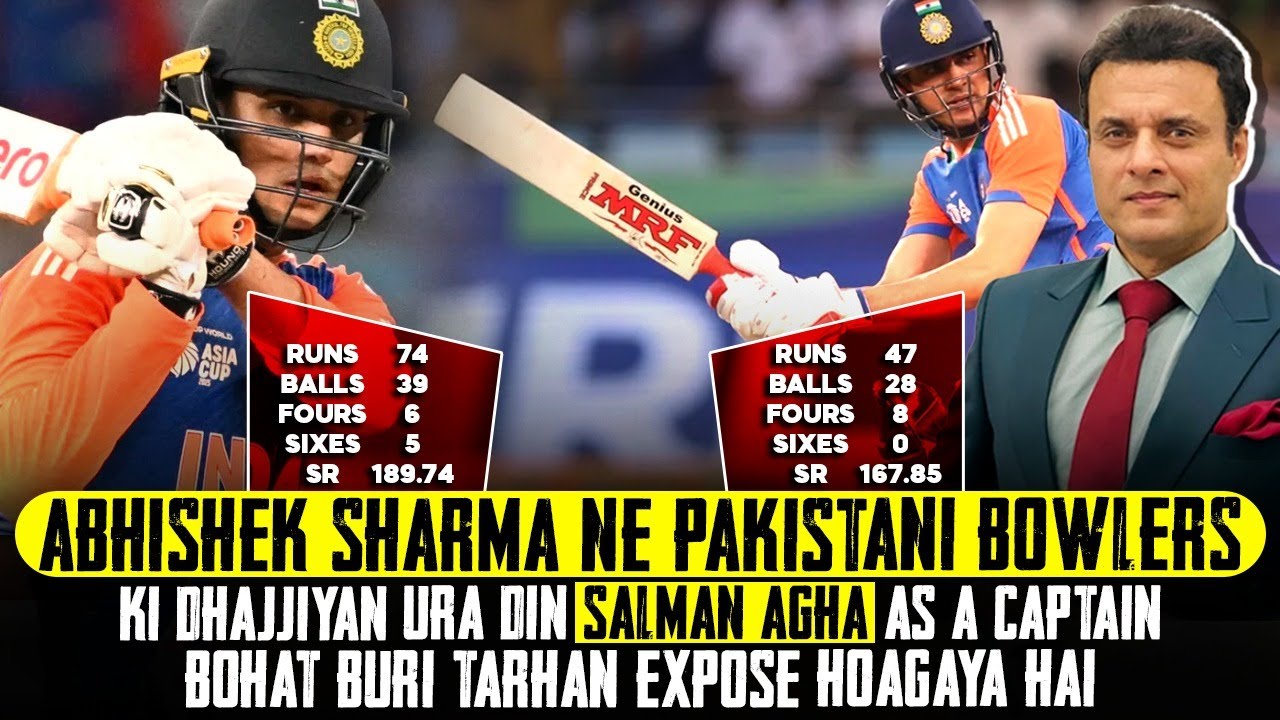 Abhishek took down the flags of Pak bowlers | Salman Agha as Captain Buri Tarhan is exposed