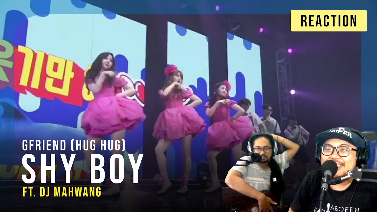 GFRIEND (HUG HUG) - SHY BOY | MUSICIAN REACT