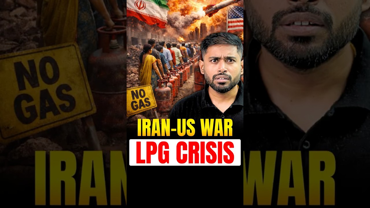 Iran&ndash;US War Impact on India | LPG Crisis Explained for UPSC