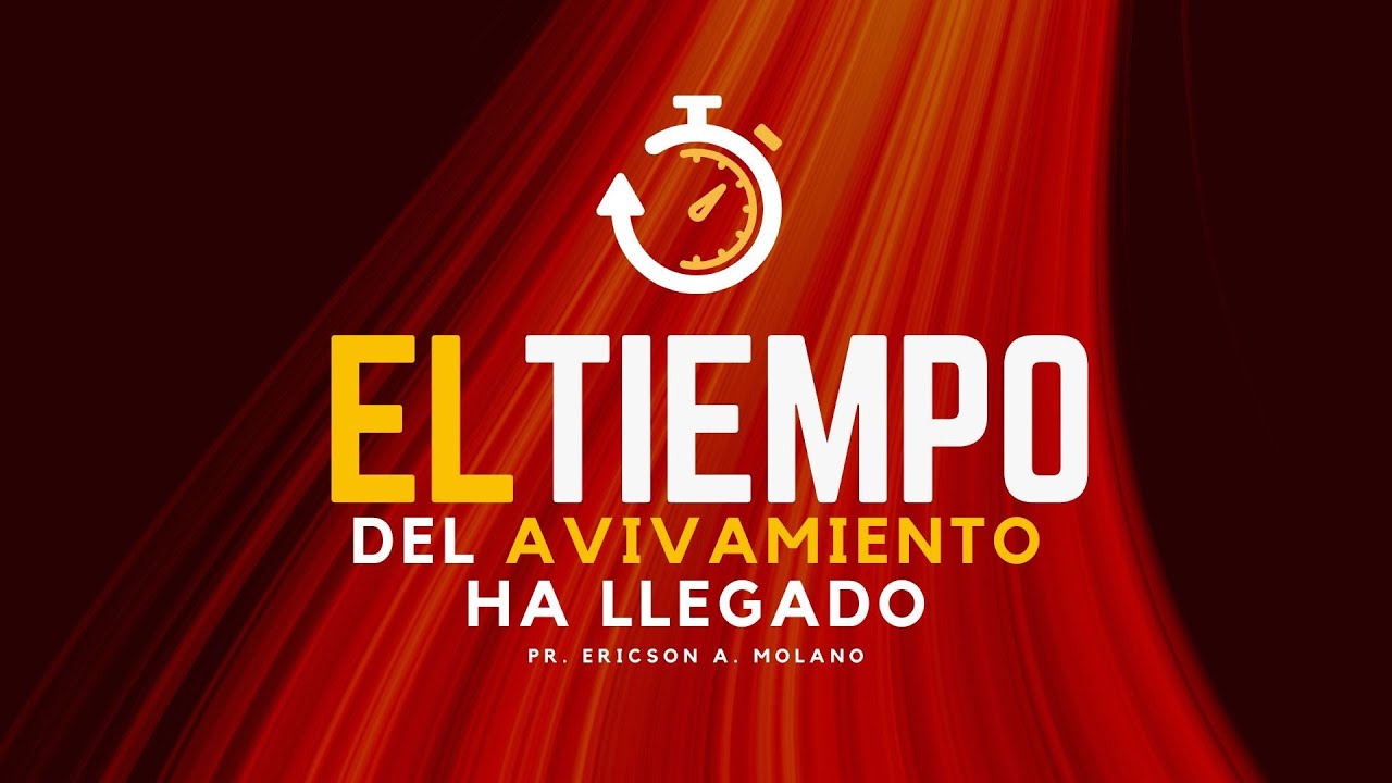 MSI OC | EL TIEMPO DEL AVIVAMIENTO HA LLEGADO | Prs. Ericson & Nancy Molano