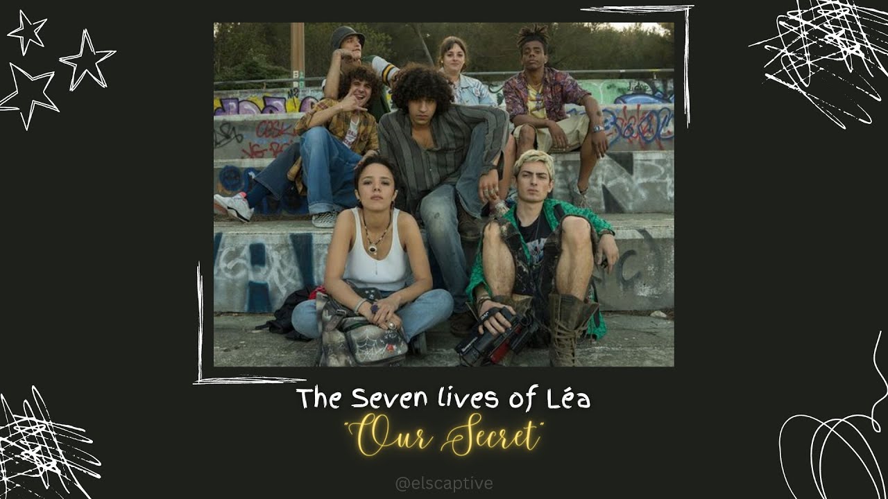 Our Secret - The 7 Lives of Léa
