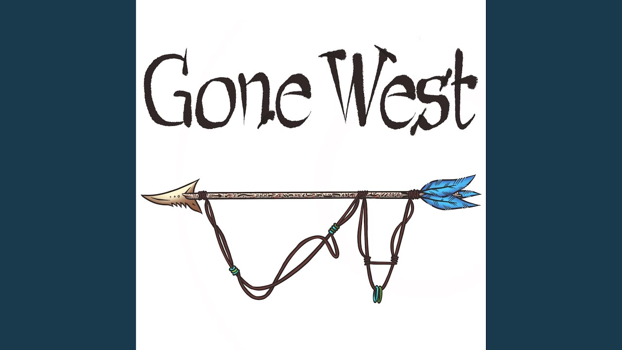 Gone West (feat. Clinton Owens & Tyler Pancher)