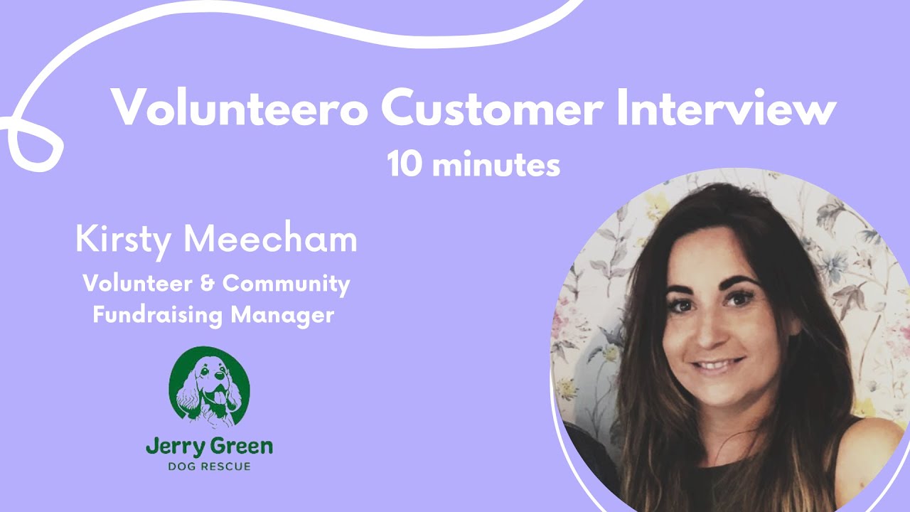 Customer Interview -  Kirsty, Jerry Green Dog Rescue