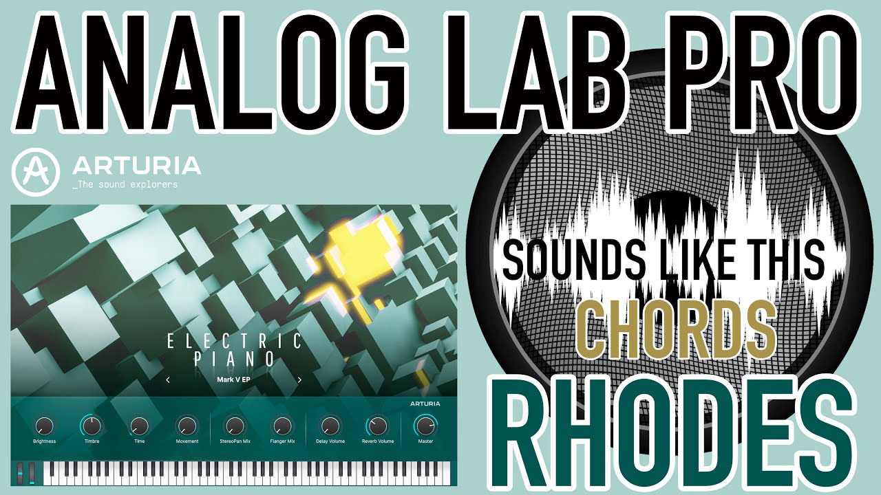 Arturia Analog Lab PRO | RHODES Chords Sounds Like This