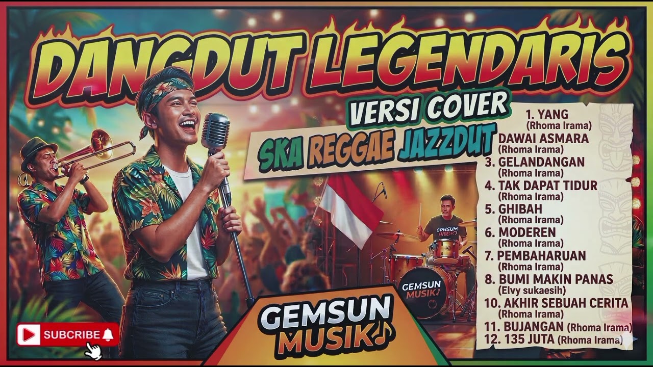 DANGDUT LEGENDARIS H. RHOMA IRAMA - KOMPILASI COVER SKA REGGAE JAZZDUT BY GEMSUN MUSIK (Male Vocal)