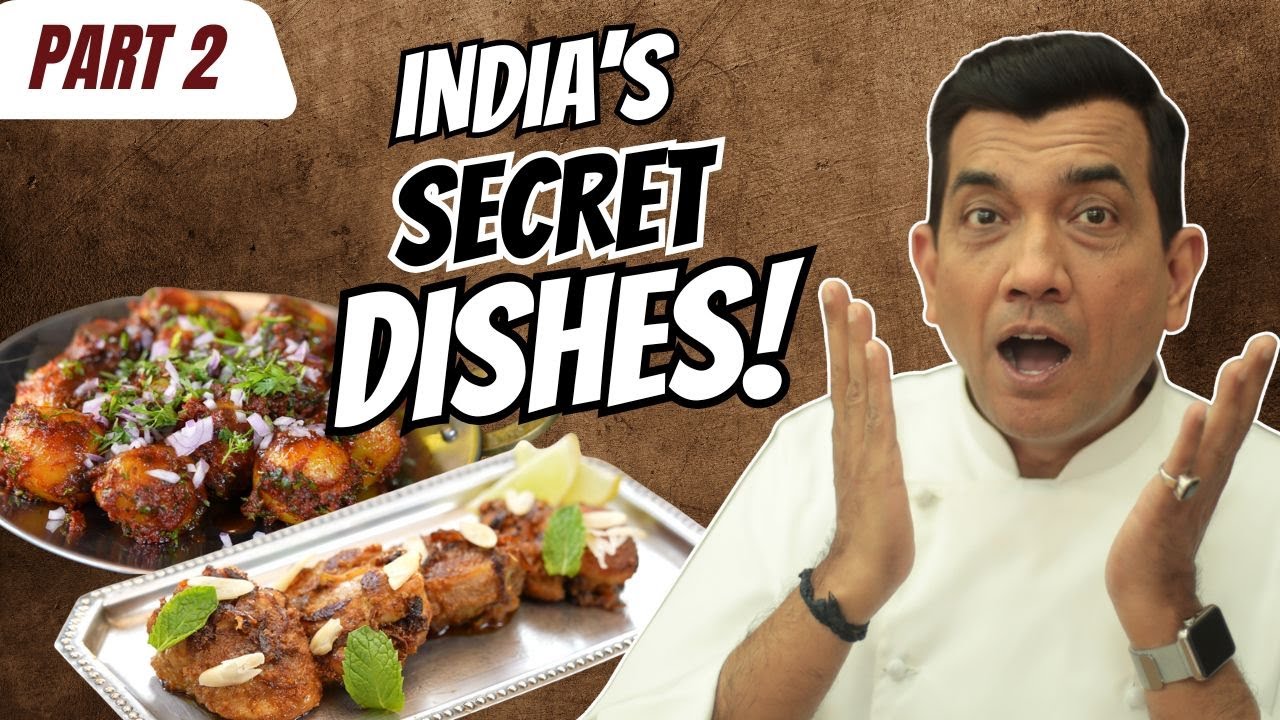 4 Unique Indian Regional Recipes You’ve Never Heard Of | Hidden Gems (Part 2) | Sanjeev Kapoor