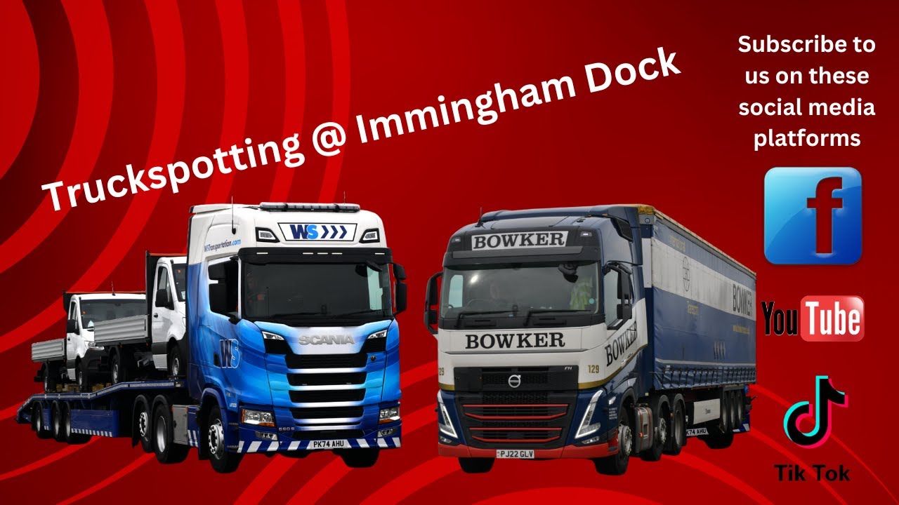 Truckspotting at Immingham Docks, Great Selection of Trucks