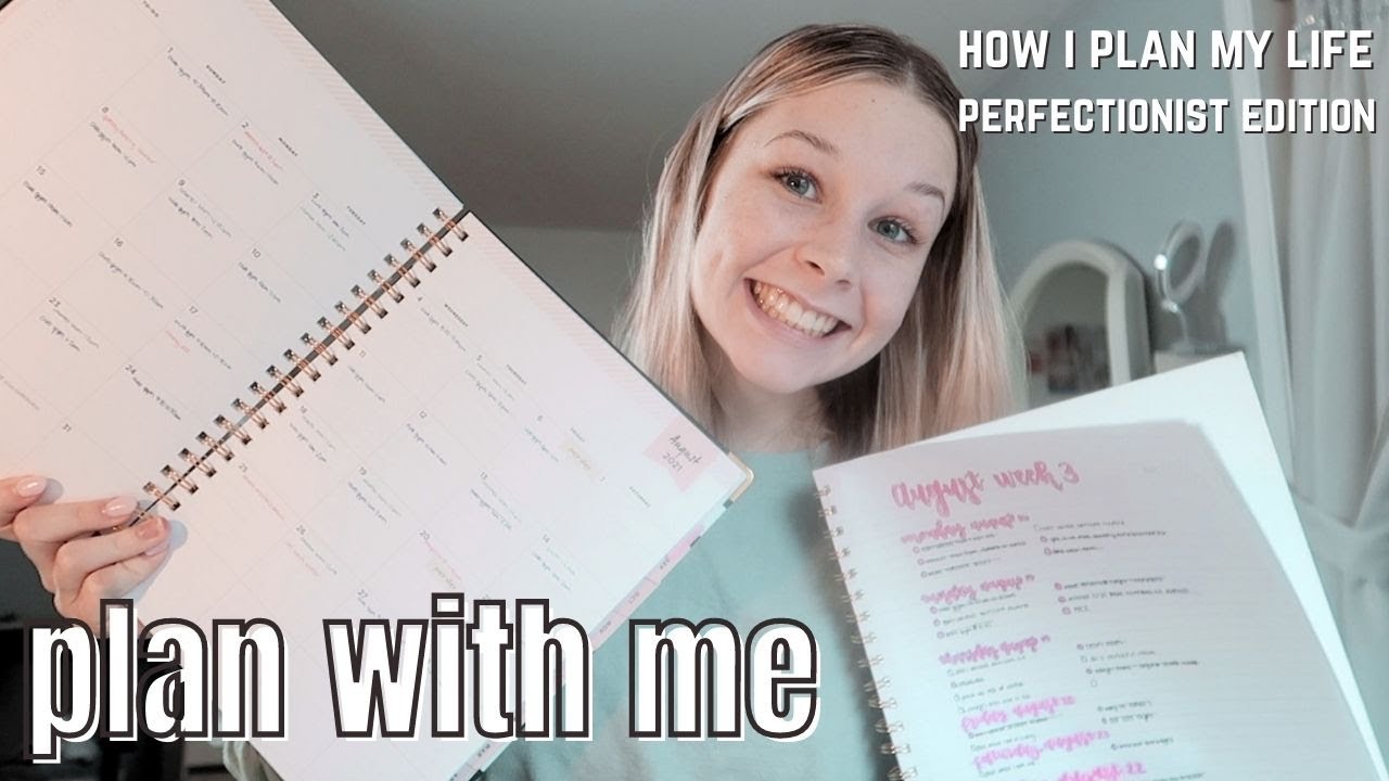 plan with me: how a perfectionist plans her life