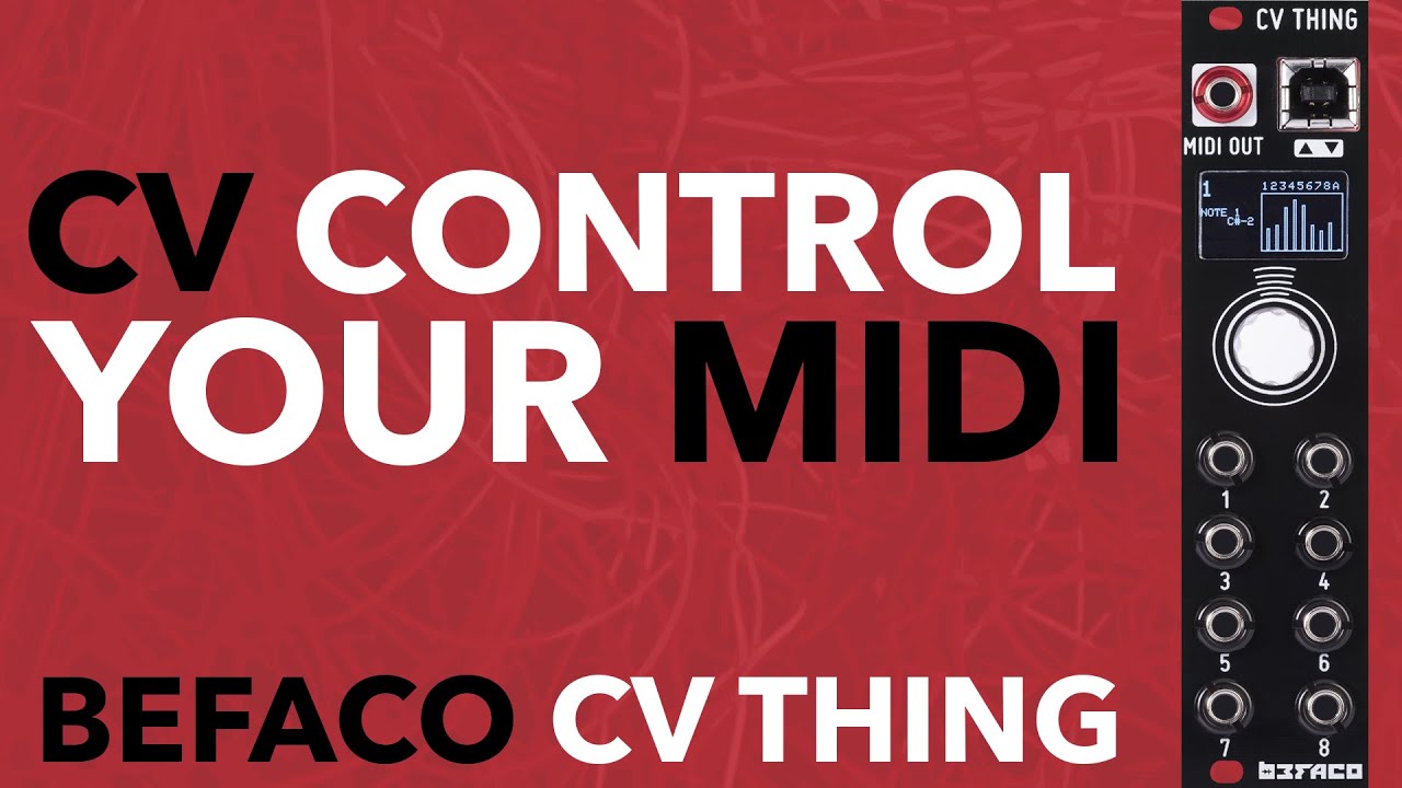 Befaco CV Thing // control MIDI gear with Eurorack CVs