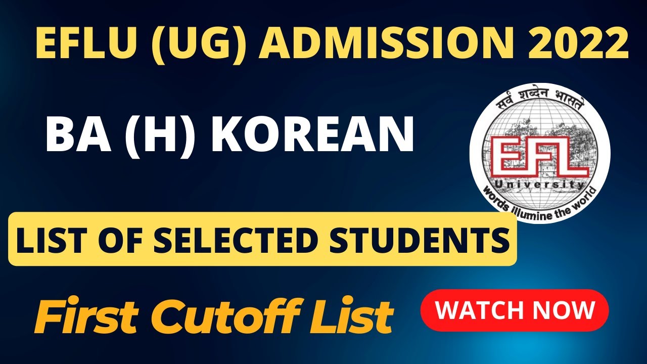 EFLU Admission 2022 - BA Korean | First Cutoff List