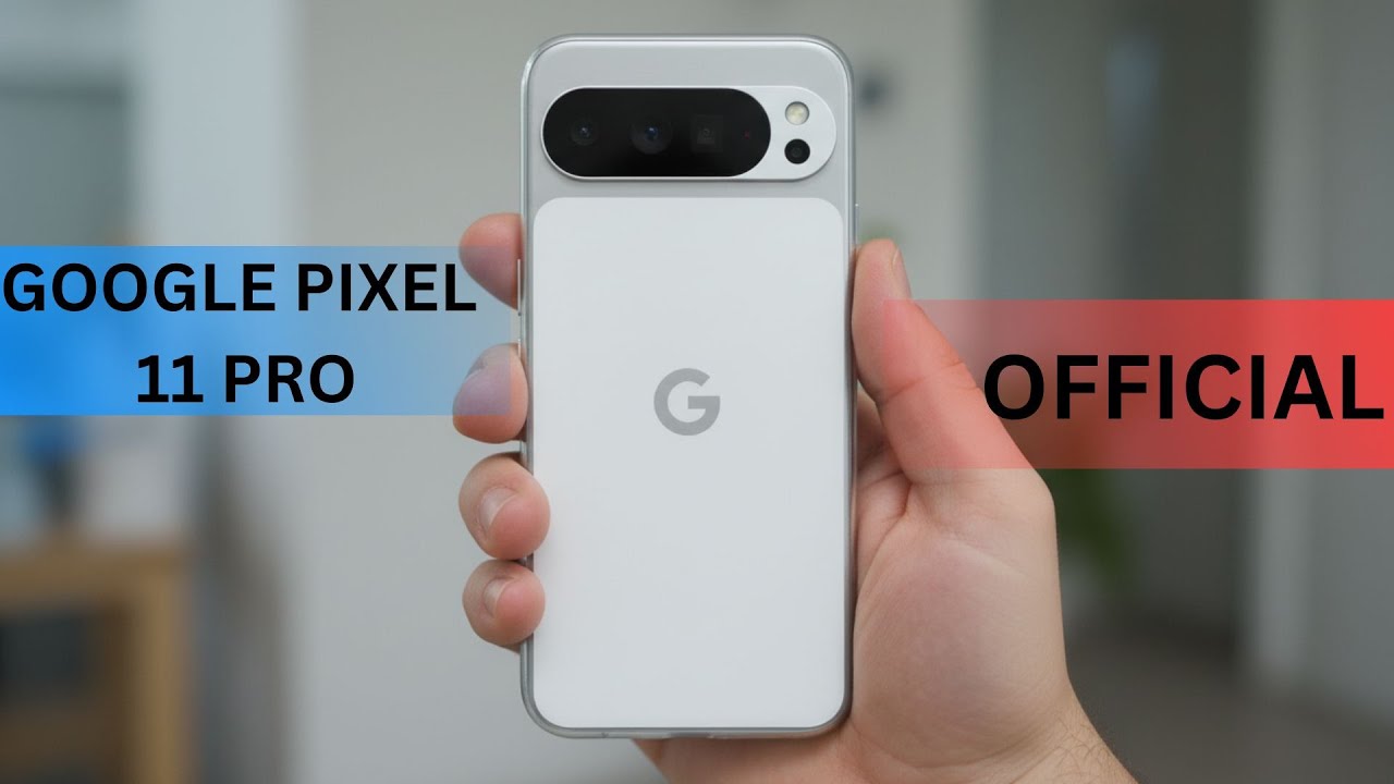 GOOGLE PIXEL 11 PRO