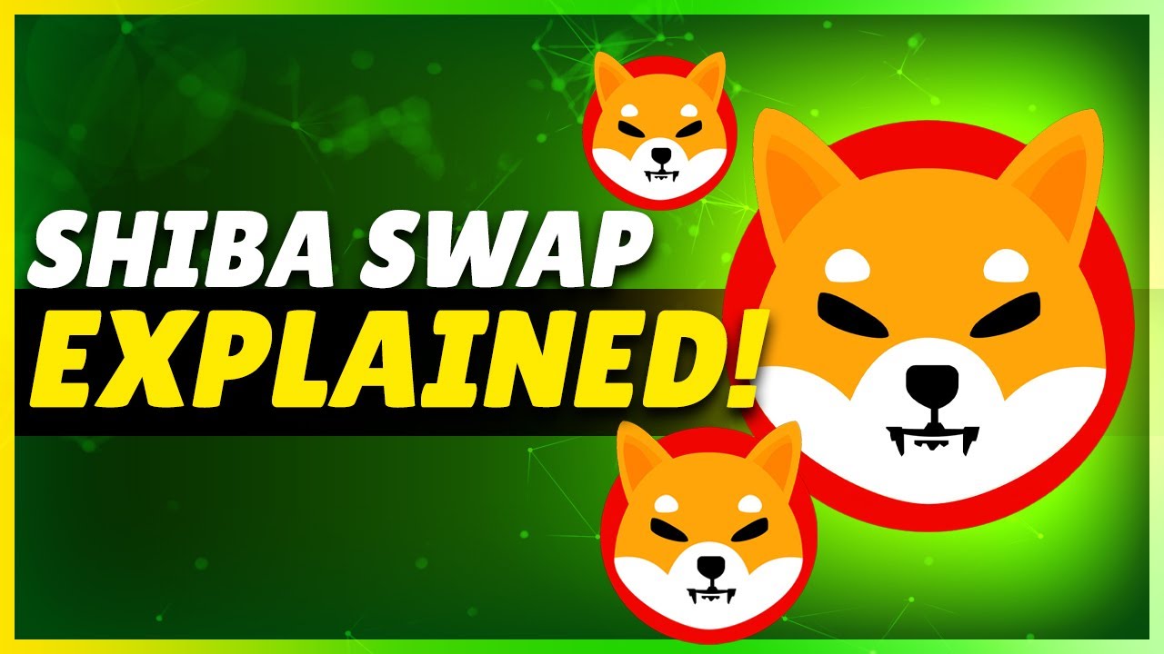 What is The Purpose of ShibaSwap? | ShibaSwap Explained
