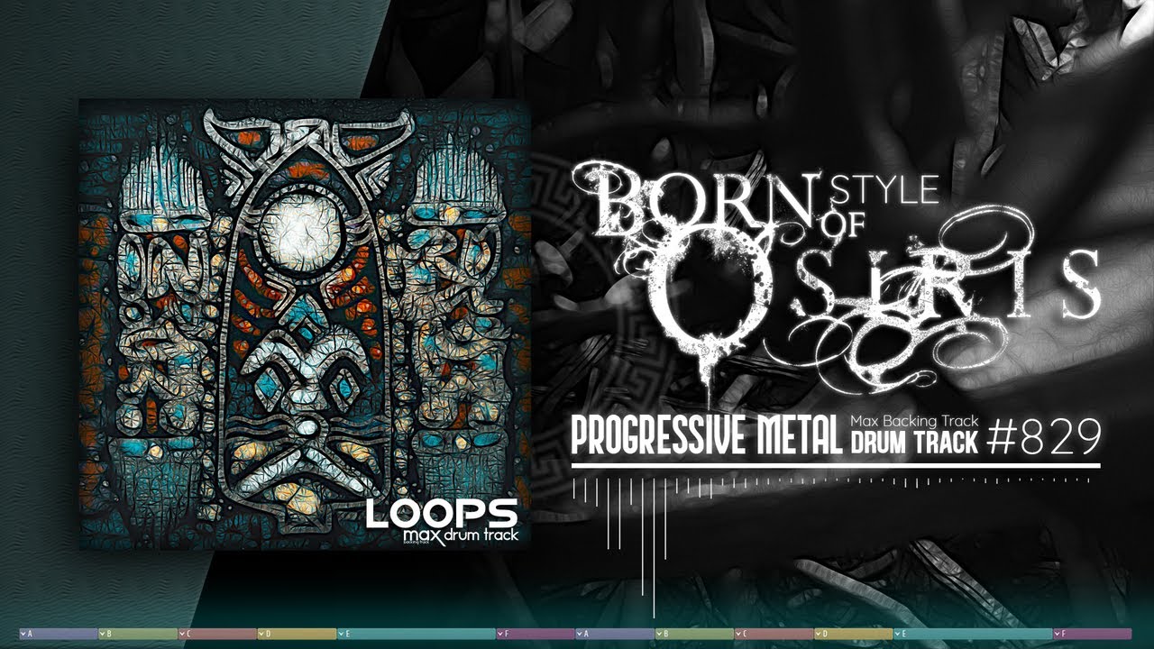 Progressive Metal Drum Track / Born of Osiris Style / 120 bpm