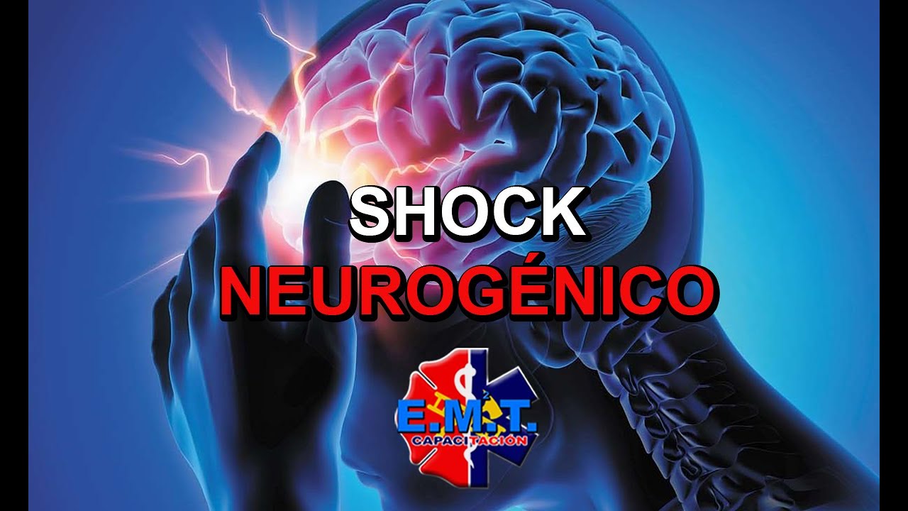 ¿Qué es el Shock Neurogénico?  - 24 Febrero | EMT Capacitación