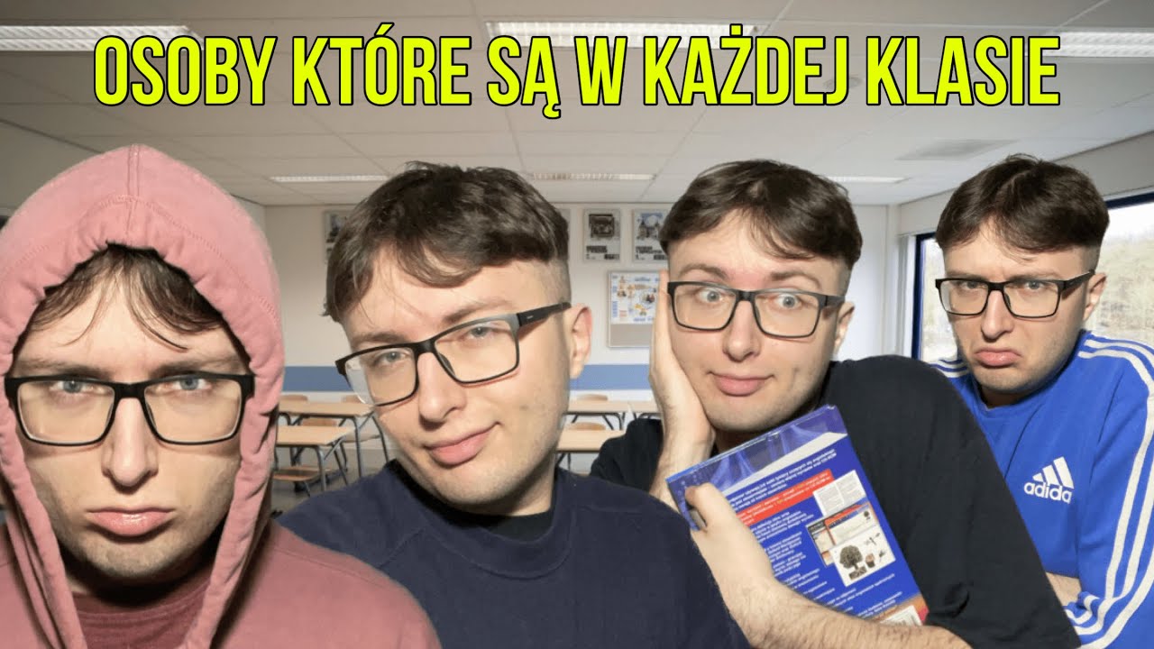 OSOBY kt&oacute;re są w każdej KLASIE!