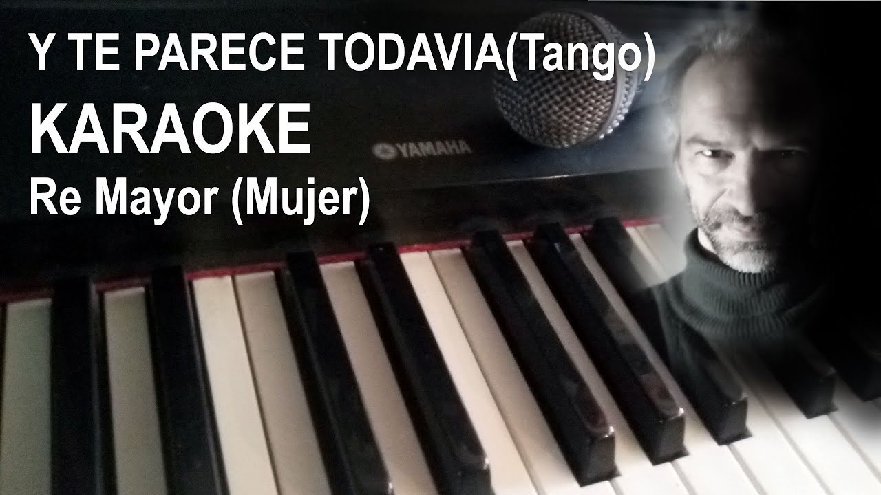 Y TE PARECE TODAVIA - KARAOKE (Con Letra) Tono MUJER - Para cantar en el BAR
