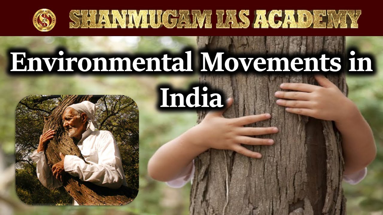 Tnpsc | Environmental Movements | Tamil I Shanmugam ias academy