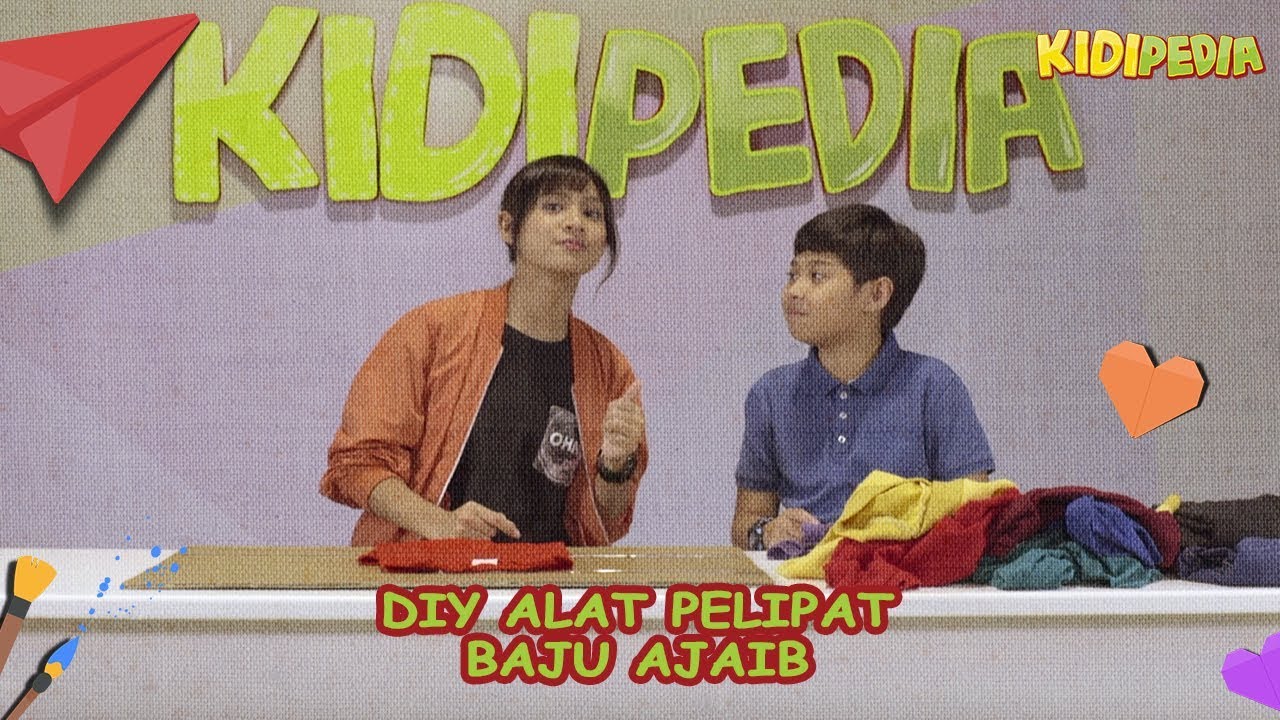 DIY Alat Pelipat Baju Ajaib! | Erissa Puteri & Danish Hazriq | Kidipedia Ep23
