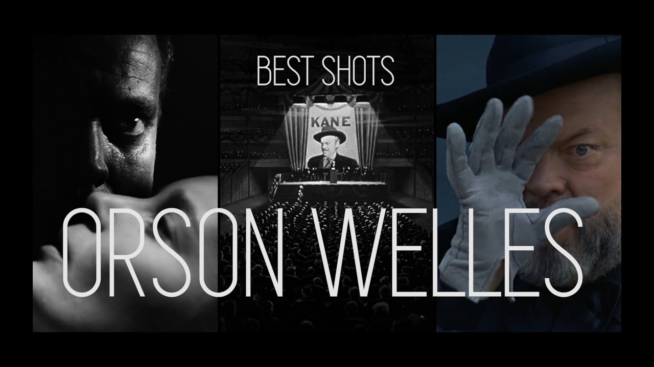 BEST SHOTS of ORSON WELLES