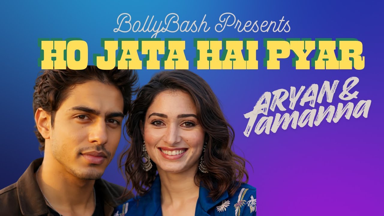 Ho Jata Hai Pyar | Aryan Khan & Tamannaah Bhatia | New Bollywood Romantic Song 2025 | Love Song