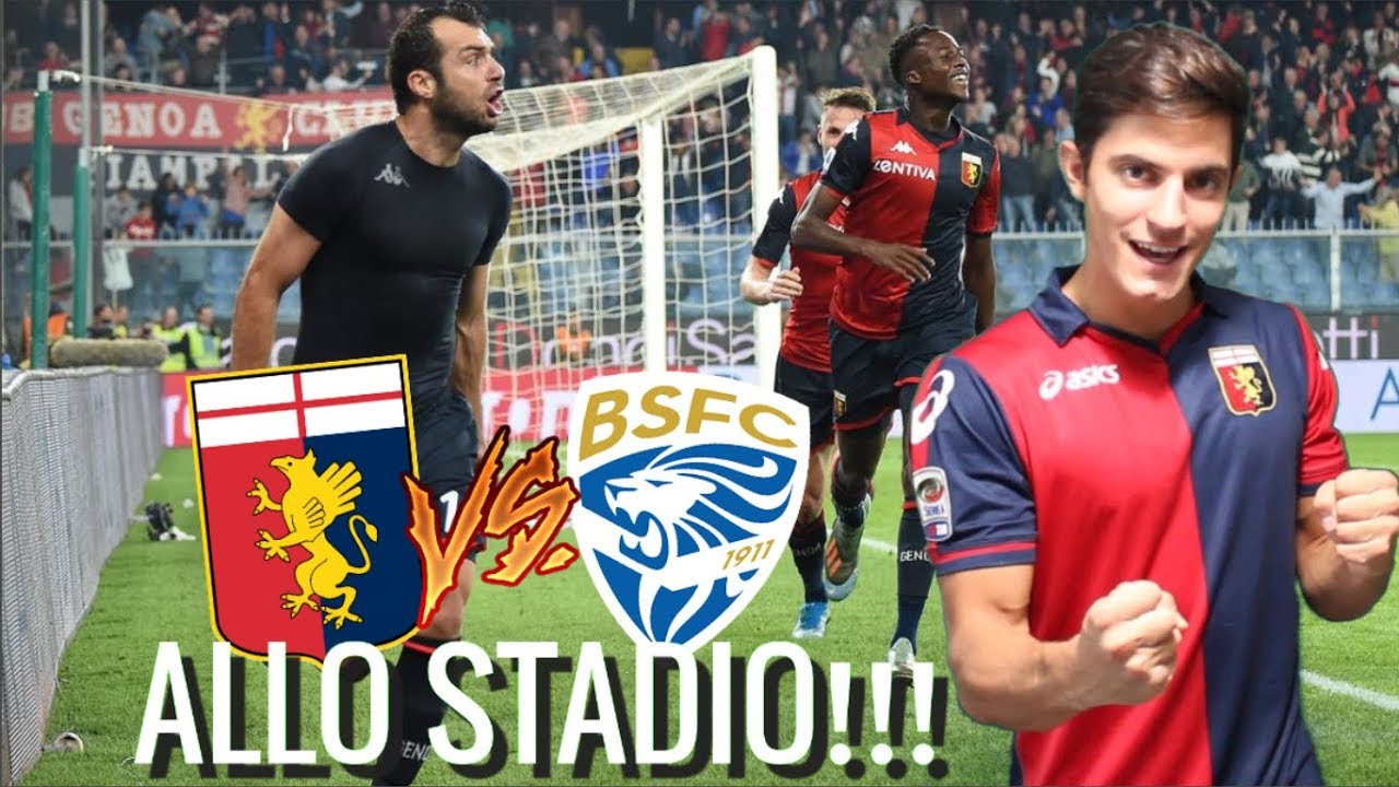 GENOA - BRESCIA 3-1| REAZIONE DALLO STADIO!!!